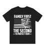 Black Short Sleeve Graphic Tee with printed quote : Family First The Second to Protect Them