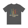 Gray Short Sleeve Graphic  Tee with printed quote : My Retirement Plan